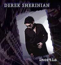 DEREK SHERINIAN - Inertia