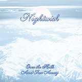 NIGHTWISH - Over the Hills and Far Away